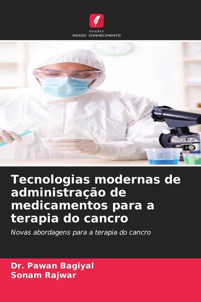 Tecnologias Modernas De AdministraçãO De Medicamentos Para A Terapia Do Cancro S-image