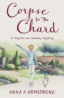 Anna A Armstrong | Corpse In The Chard | Taschenbuch | Englisch (2023)