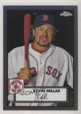 2021 Topps Chrome Platinum Anniversary Kevin Millar #598 4l3