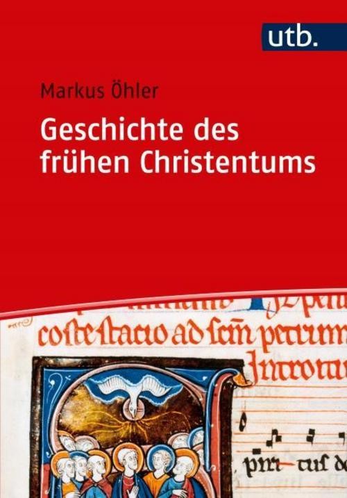 Geschichte des frühen Christentums Markus Öhler