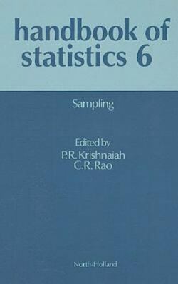 Sampling, Volume 6 (Handbook of Statistics)