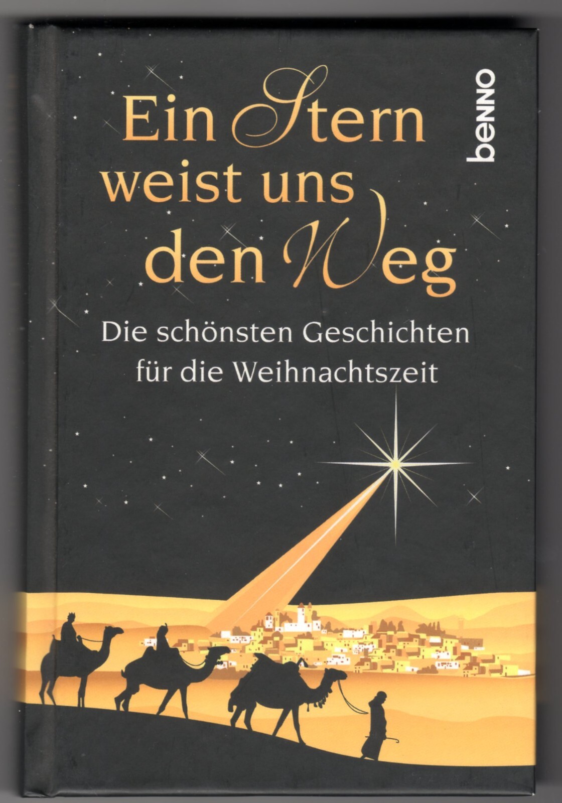 Ein Stern weist uns den Weg - St. Benno Verlag