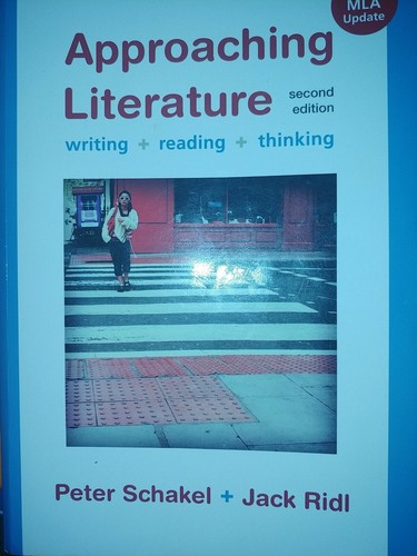 Approaching Literature Writing Reading Thinking 9780312452834 EBay