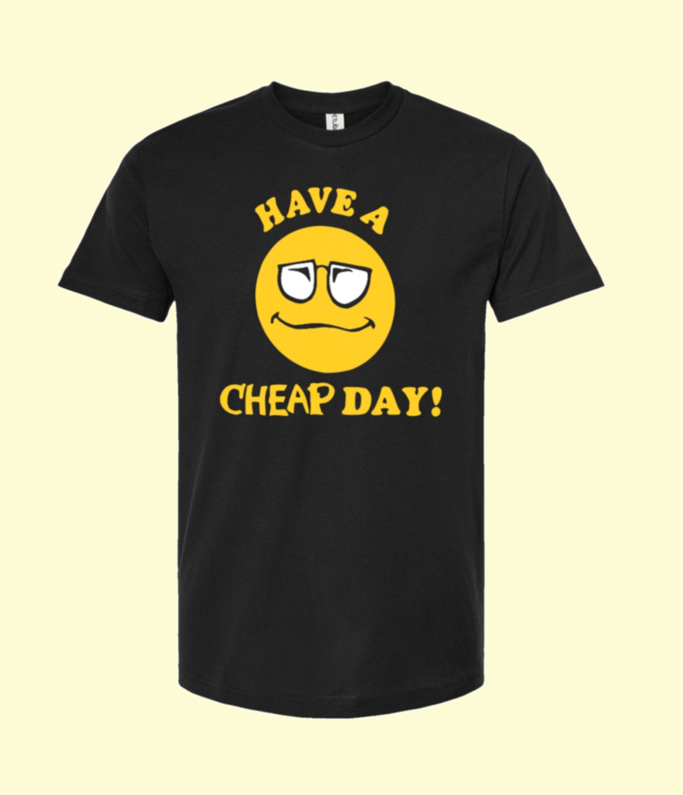 Building 19 - "Have a Cheap Day" shirt (size XL)