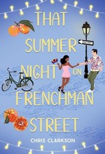 Chris Clarkson That Summer Night on Frenchmen Street (Hardback) (UK IMPORT)