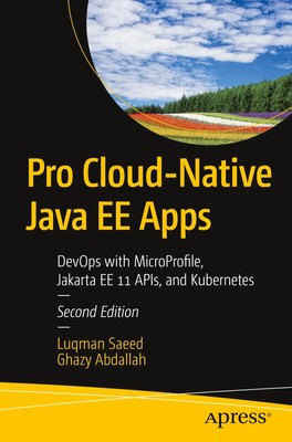 Pro Cloud-Native Java EE Apps Luqman Saeed (u. a.) Taschenbuch xxviii Englisch