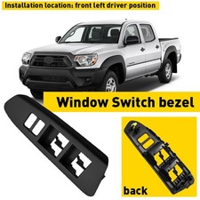 FOR 2012-2015 TOYOTA TACOMA 4D CAB FRONT LEFT MASTER POWER WINDOW SWITCH BEZEL K