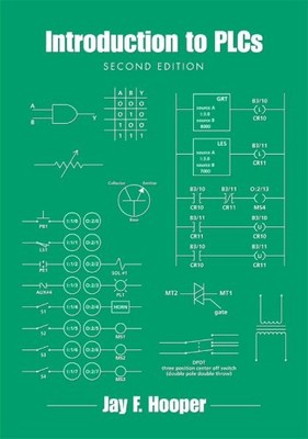 INTRODUCTION TO PLCS, SECOND EDITION By Jay F. Hooper **BRAND NEW**