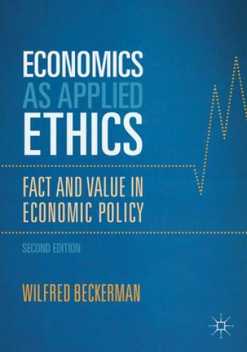 Thumbnail - Economics As Applied Ethics Fact And Value In Economic Policy 3527