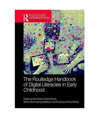 The Routledge Handbook of Digital Literacies in Early Childhood