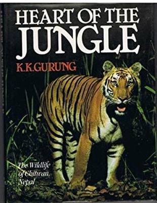 Heart of the Jungle Hardcover K. K. Gurung
