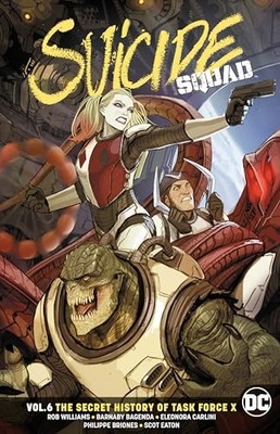 Suicide Squad Vol. 6: The Secret Histor... by Williams, Rob Paperback / softback