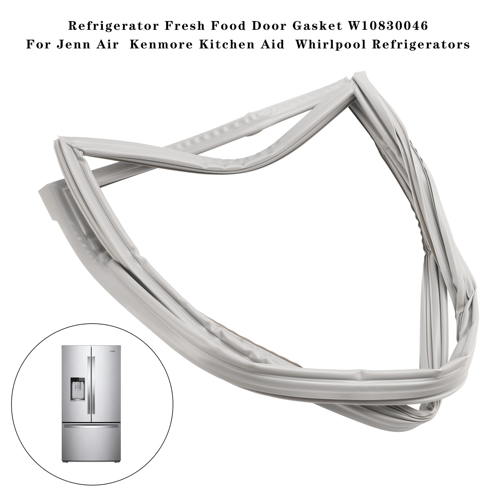 Refrigerator Fresh Food Door Gasket W10830046 For Jenn Air  Kenmore Kitchen new