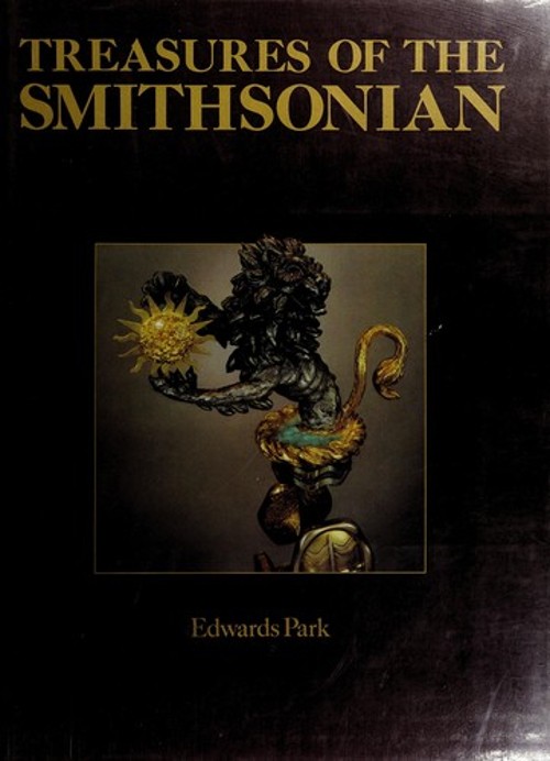 Treasures of the Smithsonian Hardcover Edwards Park