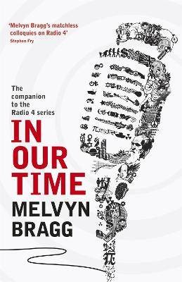 In Our Time, Melvyn Bragg,  Paperback
