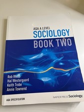 AQA A Level Sociology Book Two AQA Specification Textbook Webb Westergaard