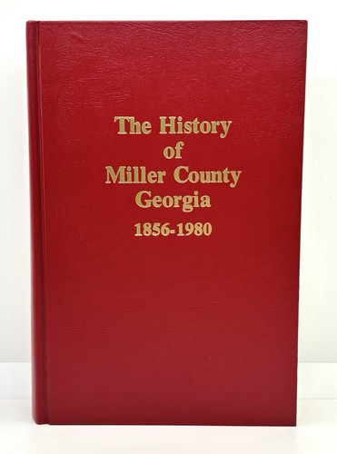 The History Of Miller County Georgia 1856-1980 | 1997 • Hardcover #LikeNew - Picture 2 of 9