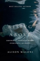 Alison Maloni | Rising Above | Taschenbuch | Englisch (2025) | EAN 9781737921332