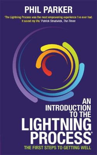 An Introduction to the Lightning Process (R): The First Steps to Getting Well - Bild 1 von 2