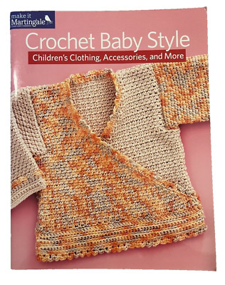 CROCHET BABY STYLE Knit Pattern Children Kid Clothes 12 Clothing Sweater Project