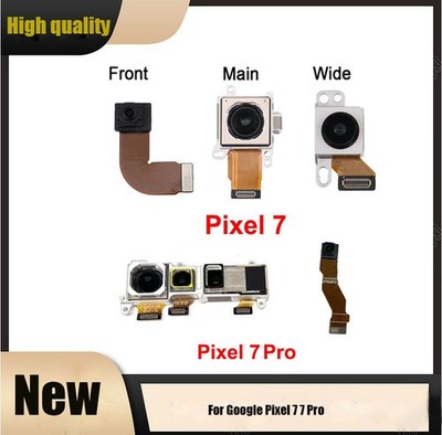Front/Main/Wide Camera For Google Pixel 7 7 Pro Front Back Facing Camera SDE