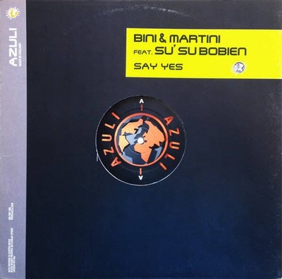 Bini & Martini Feat. Su Su Bobien - Say Yes (VINYL)