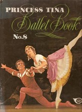 "Princess Tina" Ballet Book No.8 by May, Robin. Hardback Book The Cheap Fast