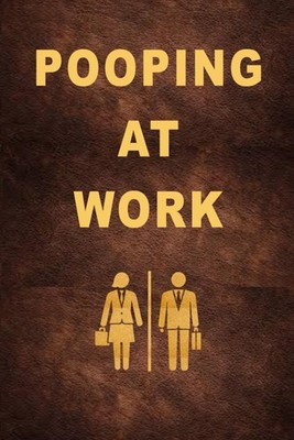 Pooping at Work: Bathroom Activity Book with Fun Facts, Jokes, Word Search, Find