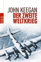 Der Zweite Weltkrieg, John Keegan