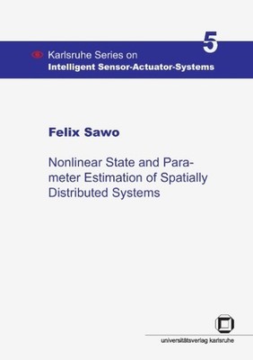 Nonlinear state and parameter estimation of spatially distributed systems Felix 