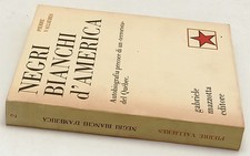 LS- NEGRI BIANCHI D'AMERICA - PIERRE VALLIERES - MAZZOTTA --- 1971 - B - ZFS151