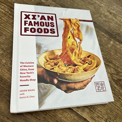 Xi'an Famous Foods The Cuisine of Western China, from New York's  9781419747526|