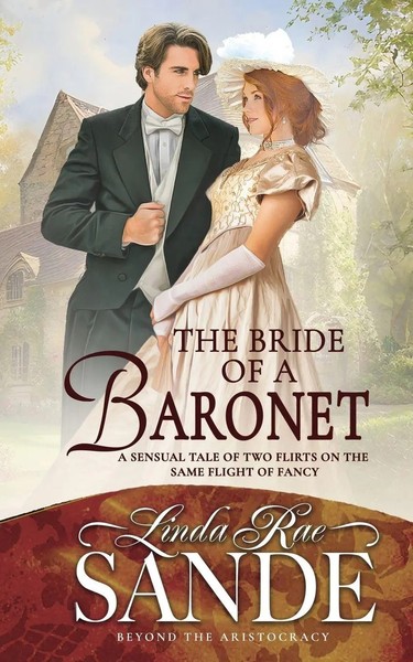 The Bride Of A Baronet | Linda Rae Sande | Taschenbuch | Beyond The Aristocracy-image