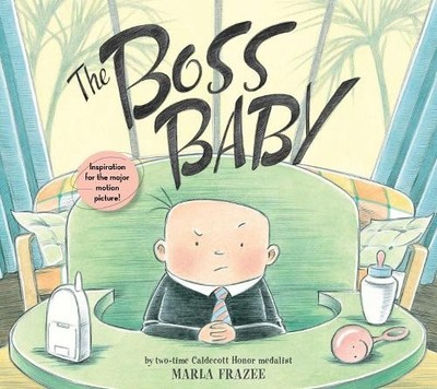 Starring the Boss Baby as Himself!, Frazee, Marla