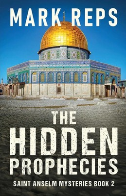 Mark Reps | The Hidden Prophecies | Taschenbuch | Englisch (2025) | Next Chapter