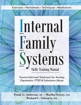 Internal Family Systems Skills Training Manual Frank G. Anderson (u. a.) Buch