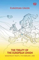 European Union | The Treaty Of The European Union Maastricht Treaty, 7Th...