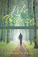 Lillian Worth | Life Breeze | Taschenbuch | Englisch (2015) | Westbow Press