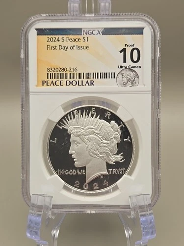 2024 S Peace Dollar NGC X Proof 10 Ultra Cameo First Day Of Issue