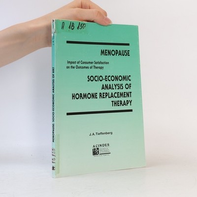 Menopause: Socio-economic Analysis of Hormone Replacement Therapy