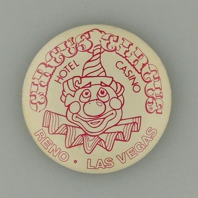 Circus Circus Hotel Casino Reno Las Vegas CLOWN Pinback Button Advertising