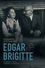 Edgar and Brigitte: A German Jewish Passage to America by Rosemarie Bodenheimer (Hardback, 2016)