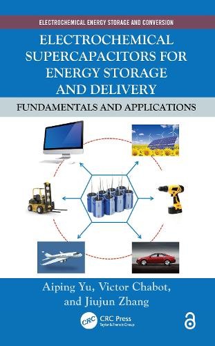 Electrochemical Supercapacitors for Energy Storage and Delivery - 9781138077119