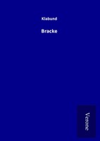 Klabund | Bracke | Buch | Deutsch (2017) | 172 S. | TP Verone Publishing