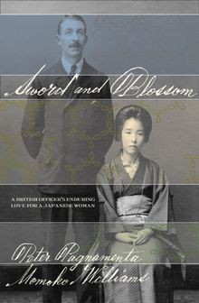 Sword and Blossom: A British Officers Enduring Love for... | Buch | Zustand gut