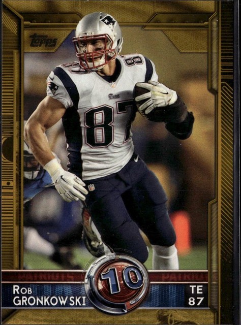 2015 Topps #385 Rob Gronkowski Gold #/2015