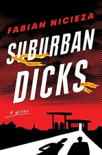 Suburban Dicks by Nicieza, Fabian