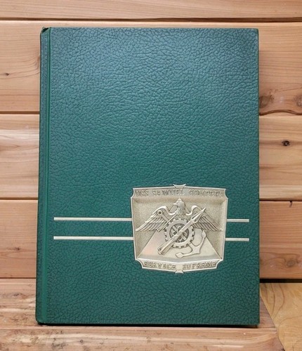 USS Samuel Gompers (AD-37) 1967 - 1968 Inaugural Westpac Deployment Cruise Book