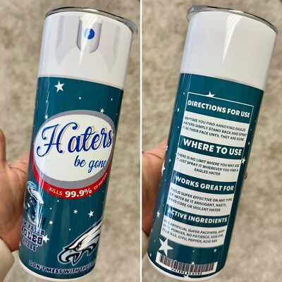 ** PHILADELPHIA EAGLES FOOTBALL HATERS BE GONE 20 OZ STAINLESS STEEL TUMBLER CUP