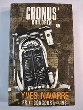 Cronus' Children by Yves Navarre (1990, Trade Paperback)
